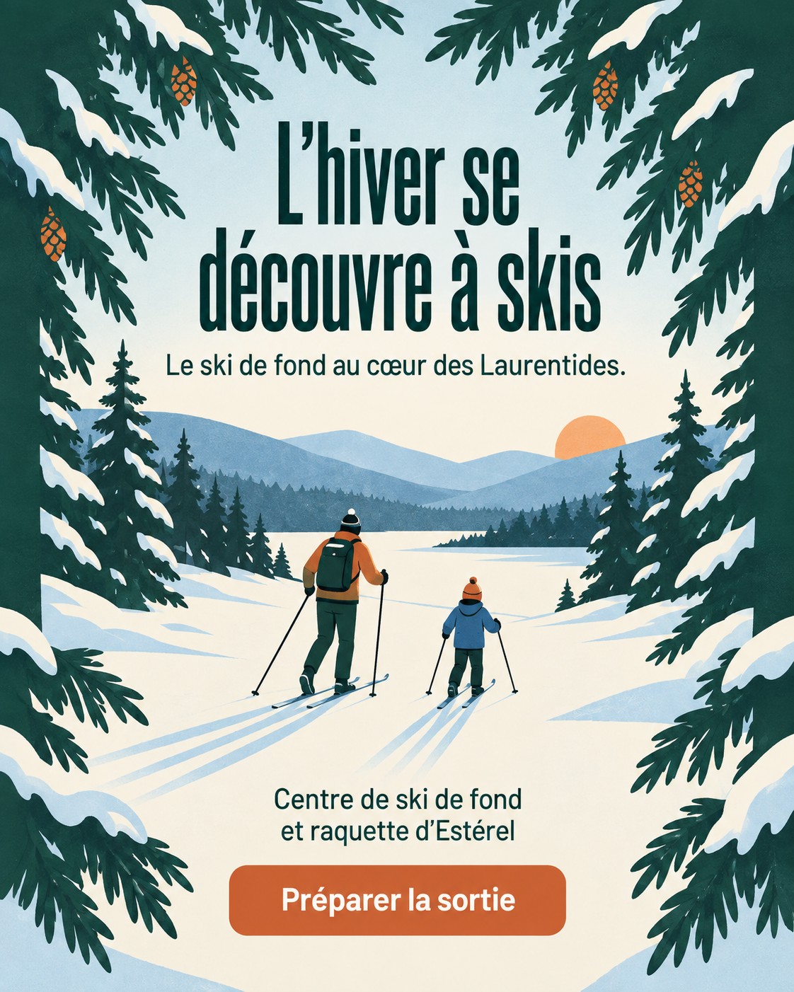 L’hiver, à notre rythme.